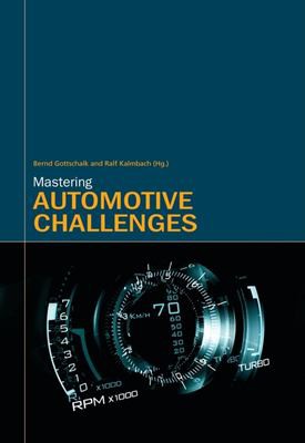 Cover for MASTERING AUTOMOTIVE CHALLENGES; ED. BY BERND GOTTSCHALK.