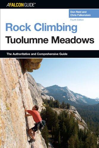 Cover for Rock Climbing Tuolumne Meadows, 4th (Regional Rock Climbing Series)