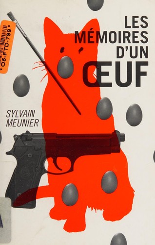 Cover for Les mémoires d'un oeuf