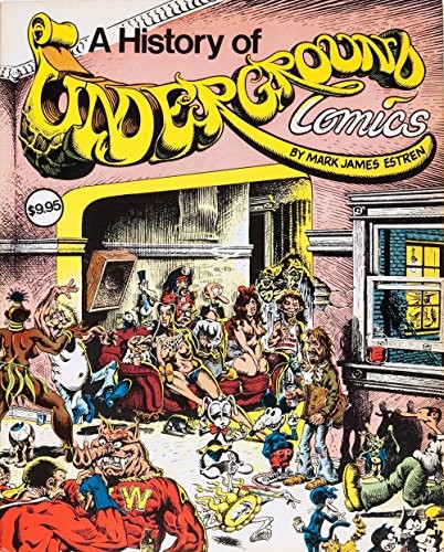Cover for A history of underground comics