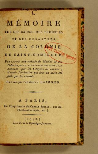Cover for Mémoire sur les causes des troubles et des désastres de la colonie de Saint-Domingue
