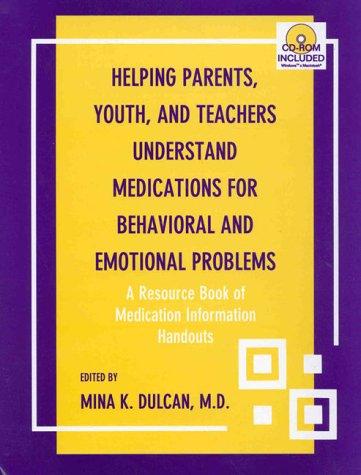 Cover for Helping Parents, Youth and Teachers Understand Medications for Behavioral and Emotional Problems