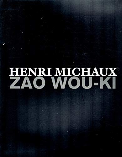 Cover for Henri Michaux and Zao Wou-ki