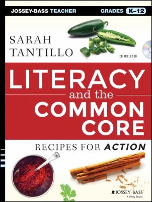 Cover for Literacy And The Common Core Recipes For Success