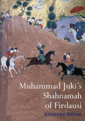 Cover for Muhammad Jukis Shahnamah Of Firdausi