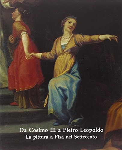 Cover for Da Cosimo III a Pietro Leopoldo