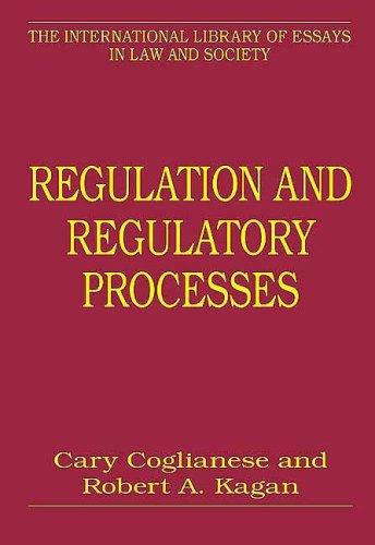 Cover for Regulation and Regulatory Processes (The International Library of Essays in Law and Society)