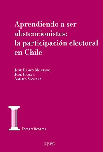 Cover for Aprendiendo a ser abstencionistas