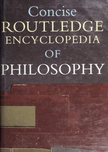 Cover for Concise Routledge Encyclopedia of Philosophy