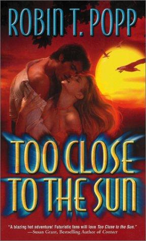 Cover for Too close to the sun
