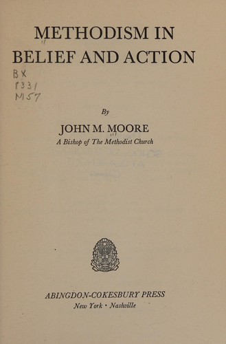 Cover for Methodism in belief and action