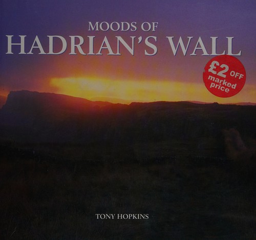 Cover for Moods of Hadrian's Wall