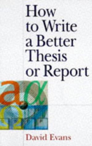 Cover for How to write a better thesis or report