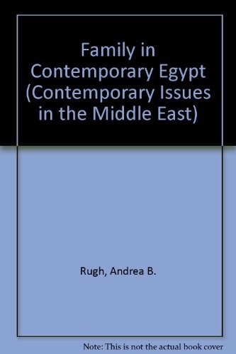 Cover for Family in Contemporary Egypt (Contemporary Issues in the Middle East)