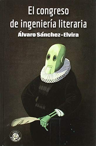 Cover for El congreso de ingeniería literaria