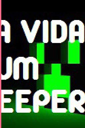 Cover for A Vida de um Creeper - 3º Edição