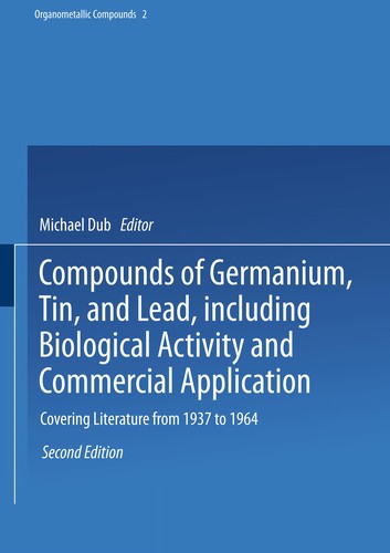 Cover for Compounds of Germanium, Tin, and Lead, including Biological Activity and Commercial Application