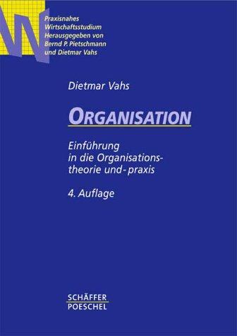 Cover for Organisation. Einführung in die Organisationstheorie und -praxis.