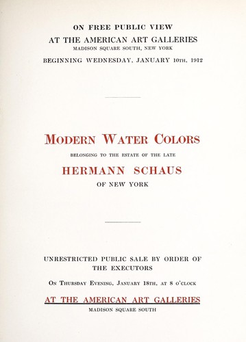 Cover for Modern water colors belonging to the estate of the late Hermann Schaus of New York