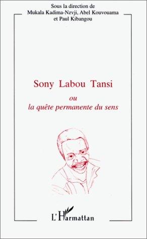 Cover for Sony Labou Tansi, ou, La quête permanente du sens