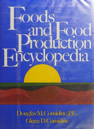 Cover for Foods and food production encyclopedia