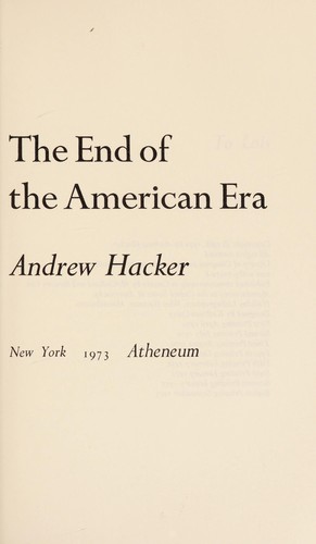 Cover for The end of the American era.