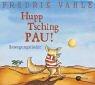 Cover for Hupp Tsching Pau.. Bewegungslieder. CD. Gesamtspielzeit ca. 35 Minuten.