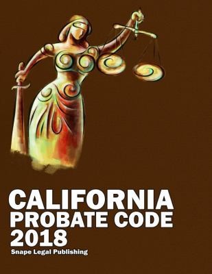 Cover for California Probate Code 2018