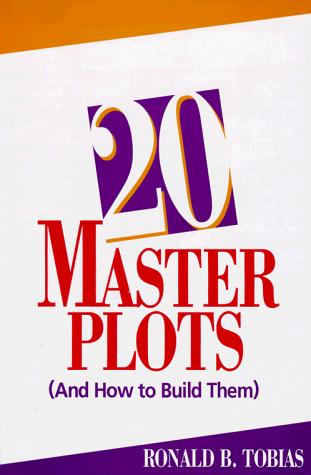 Cover for 20 Master Plots (And How to Build Them)
