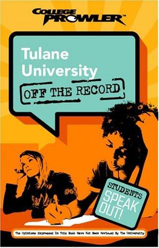Cover for Tulane University: Off the Record