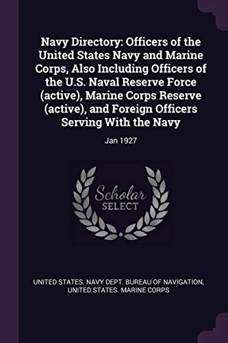 Cover for Navy Directory : Officers of the United States Navy and Marine Corps, Also Including Officers of the U. S. Naval Reserve Force , Marine Corps Reserve , and Foreign Officers Serving with the Navy