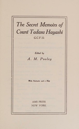 Cover for The secret memoirs of Count Tadasu Hayashi, G.C.V.O.