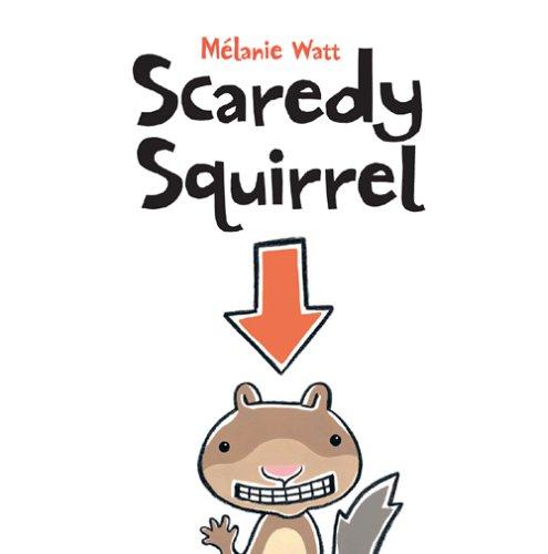 Cover for Scaredy Squirrel