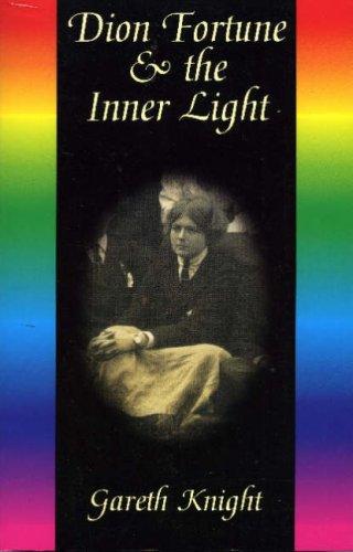 Cover for Dion Fortune And The Inner Light