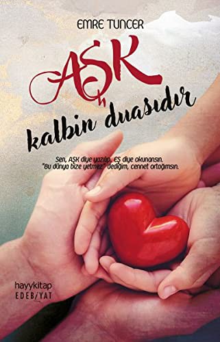 Cover for Aşk Kalbin Duasıdır