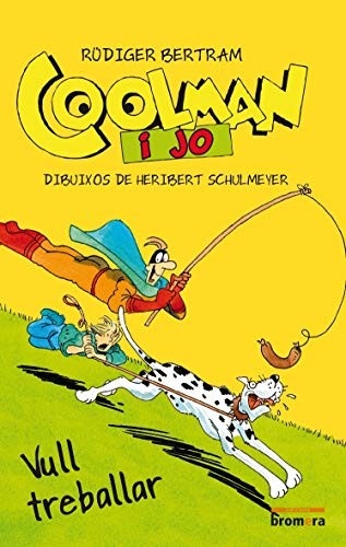 Cover for Coolman i jo. Vull treballar