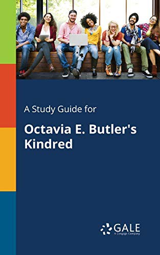 Cover for A Study Guide for Octavia E. Butler's Kindred