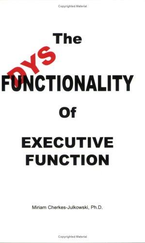 Cover for The DYSfunctionality of Executive Function