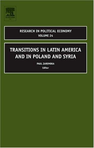 Cover for Transitions in Latin America and in Poland and Syria (Research in Political Economy)