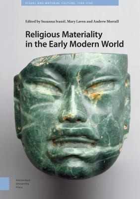 Cover for Religious Materiality in the Early Modern World