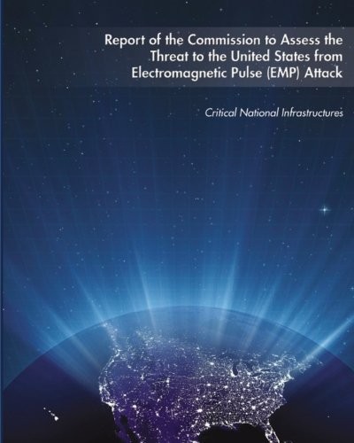 Cover for Report of the Commission to Assess the Threat to the United States from Electromagnetic Pulse (EMP) Attack