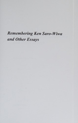 Cover for Remembering Ken Saro-Wiwa & Other Essays