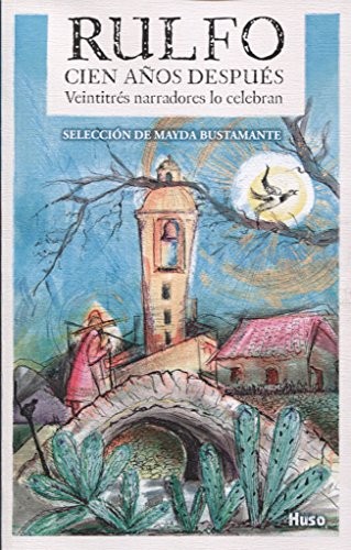 Cover for Rulfo. Cien años después