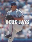 Cover for The history of the Toronto Blue Jays