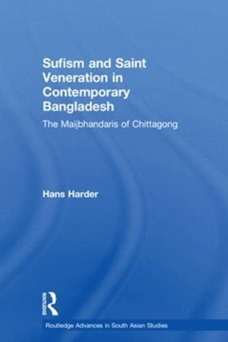 Cover for Sufism and saint veneration in contemporary Bangladesh