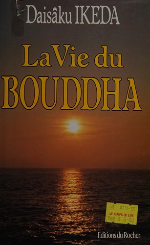 Cover for La vie du Bouddha