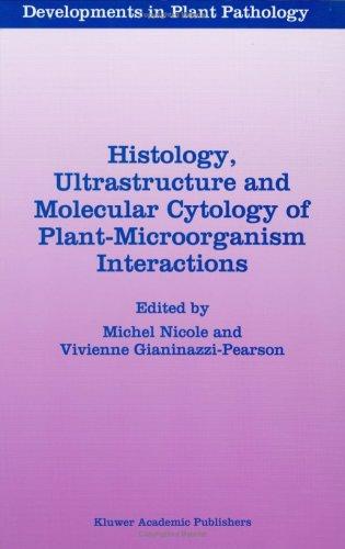 Cover for Histology, ultrastructure, and molecular cytology of plant-microorganism interactions