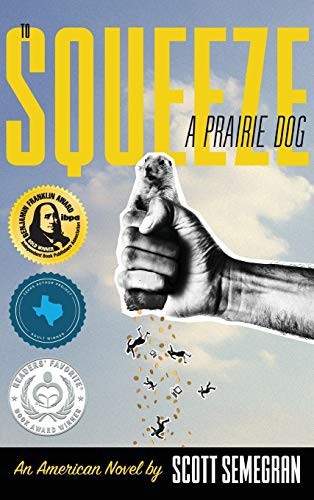 Cover for To Squeeze a Prairie Dog