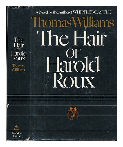 Cover for The hair of Harold Roux.
