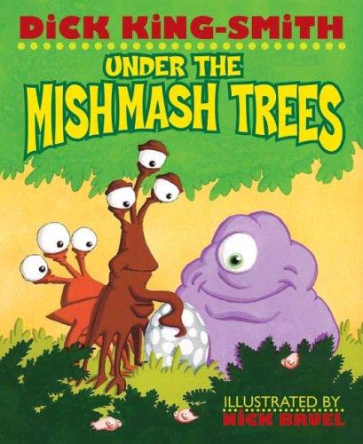 Cover for Under the Mishmash Trees